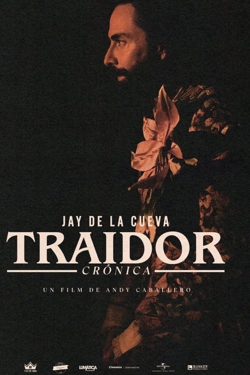 Traidor: Una crónica de la vida de Jay de la Cueva