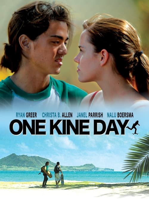 One Kine Day