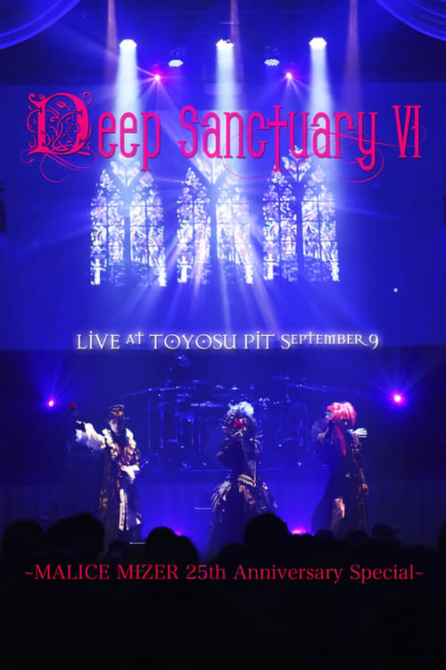 MALICE MIZER: Deep Sanctuary VI