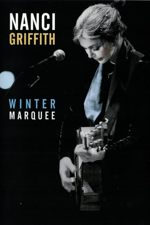 Nanci Griffith - Winter Marquee