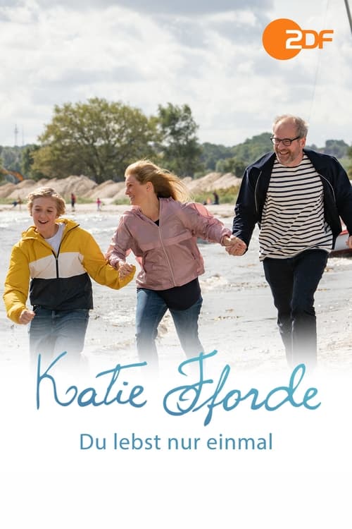 Katie Fforde - Du lebst nur einmal