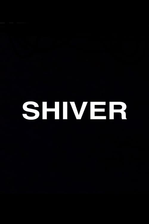 Shiver