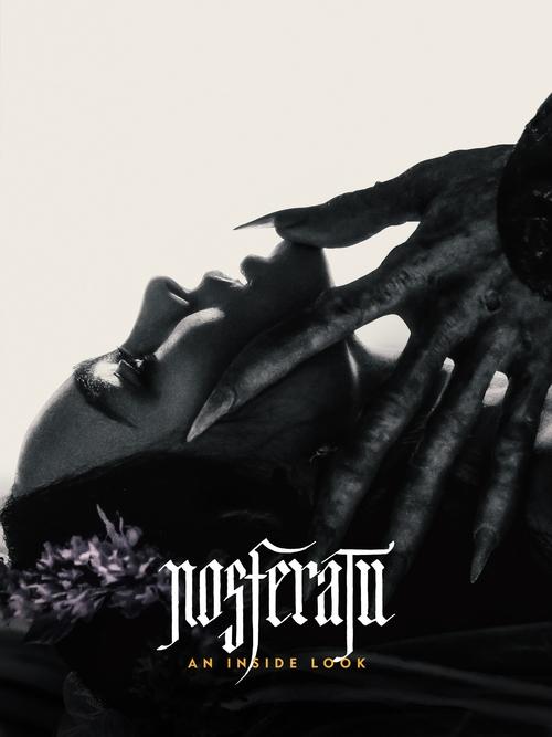 Nosferatu: An Inside Look