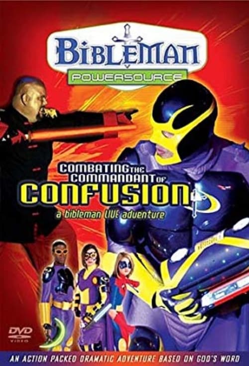 Bibleman Powersource: Conbating the Commandant of Confusion