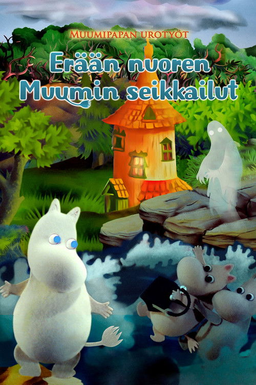 The Exploits of Moominpappa – Adventures of a Young Moomin