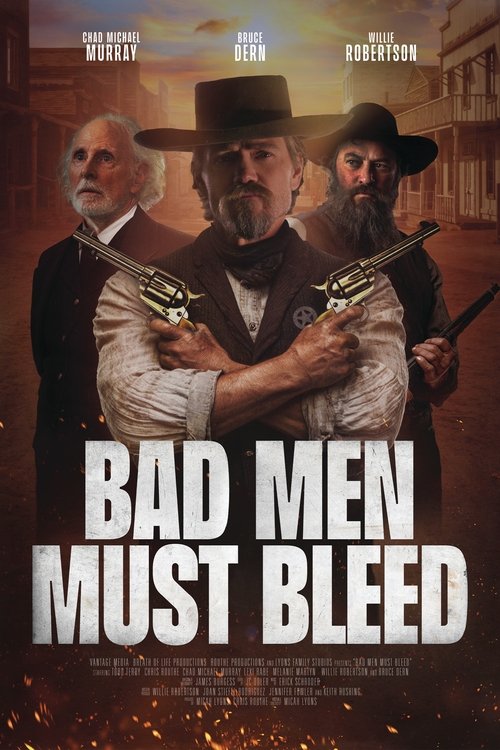 Bad Men Must Bleed
