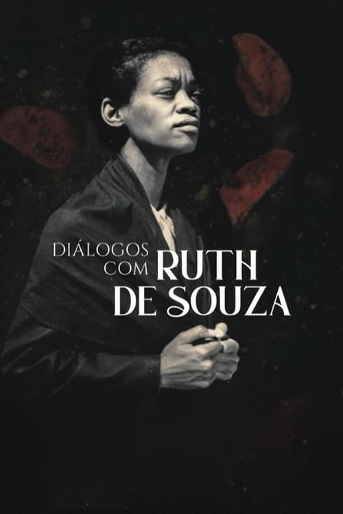 Conversations with Ruth de Souza