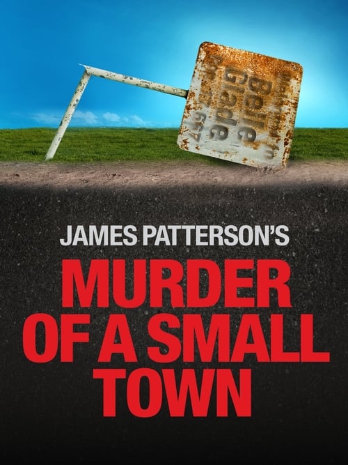 James Patterson's Murder of a Small Town