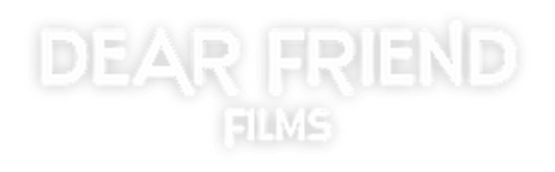 Dear Friend Films