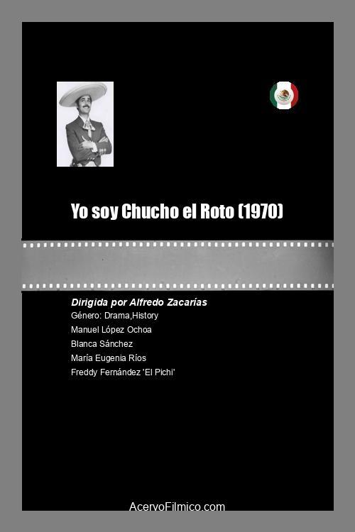 Yo soy Chucho el Roto