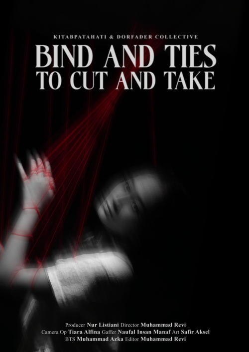 Bind and Ties to Cut and Take