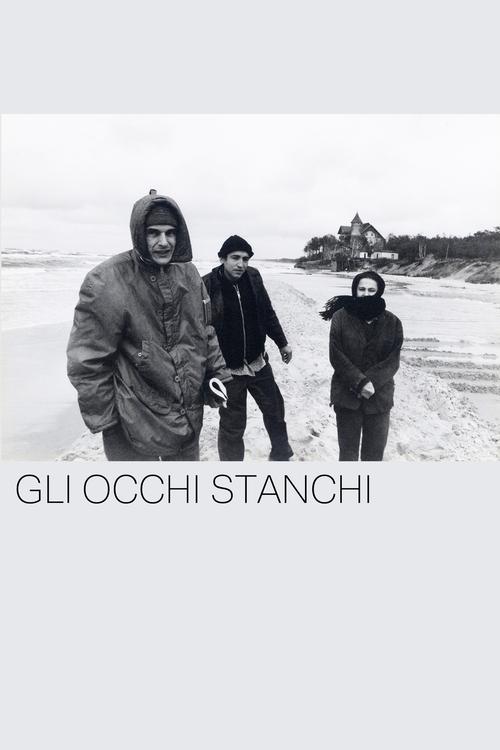 Gli occhi stanchi