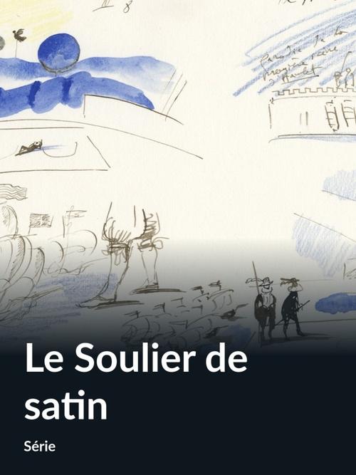 Le Soulier de Satin