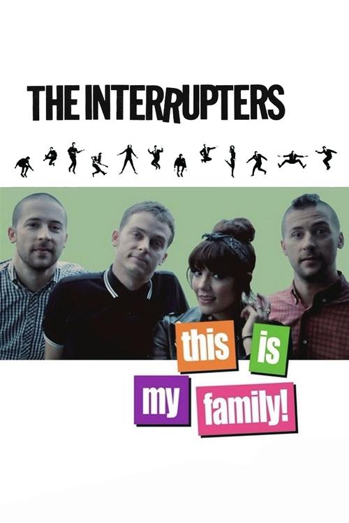 The Interrupters: This is My Family!