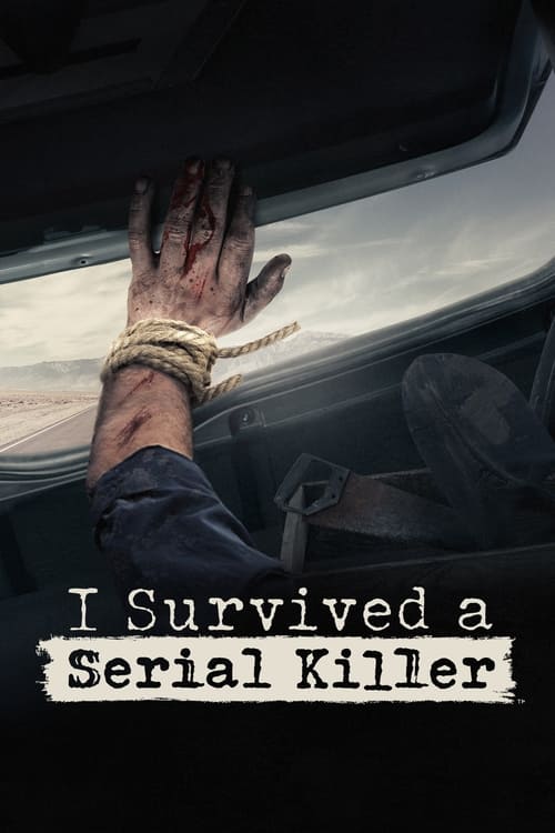 I Survived a Serial Killer