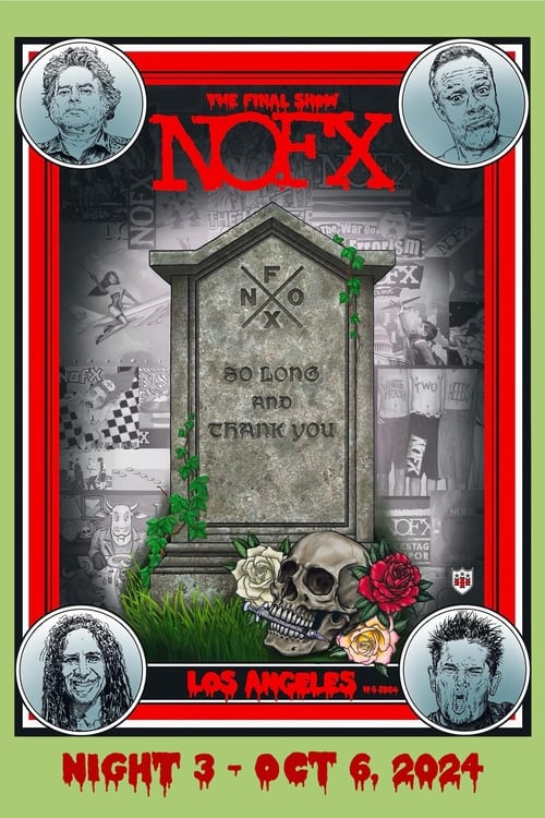 NOFX: The Final Show (Night 3) Oct 6, 2024