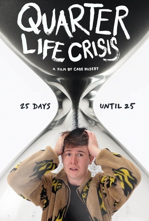 Quarter Life Crisis
