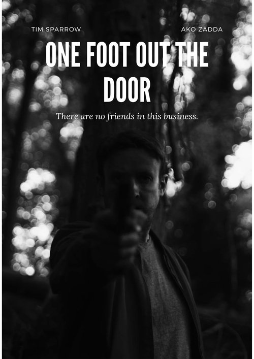 One Foot Out The Door