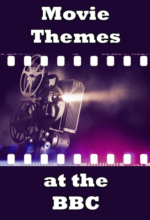 Movie Themes at the BBC