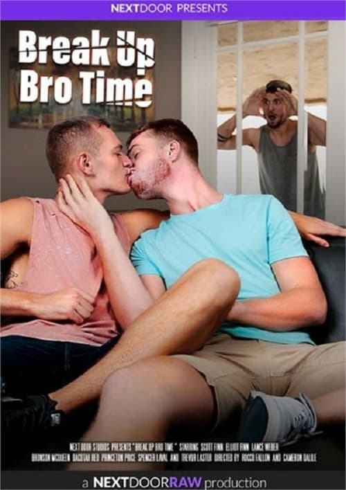 Break Up Bro Time