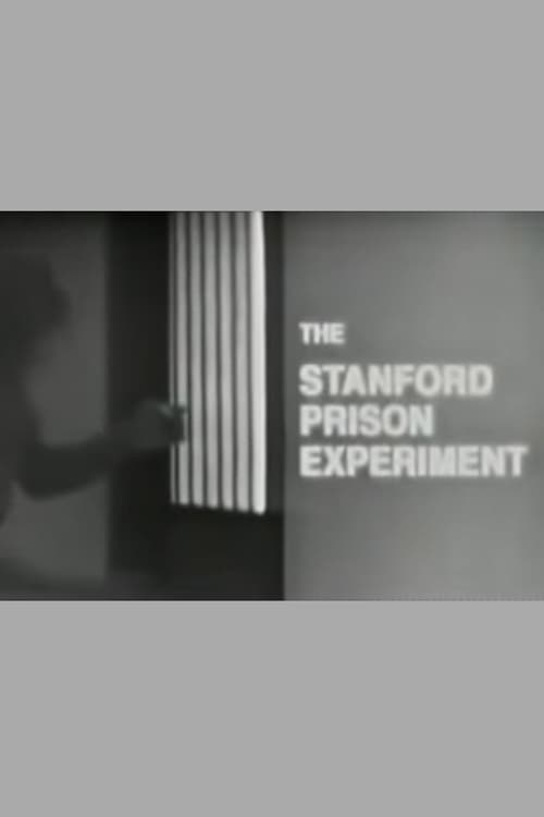 The Stanford Prison Experiment