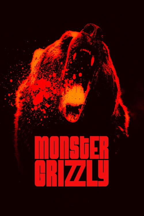 Monster Grizzly