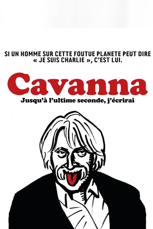 Cavanna, jusqu'à l'ultime seconde j'écrirai