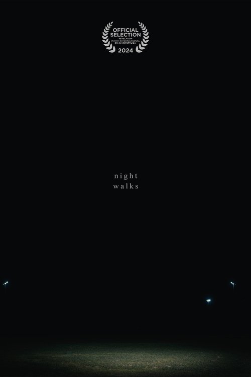 Night Walks
