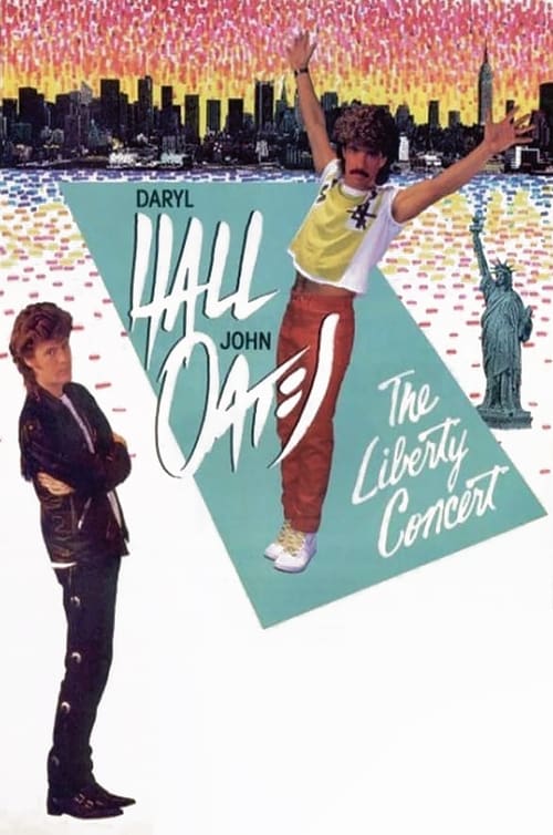 Daryl Hall & John Oates: The Liberty Concert