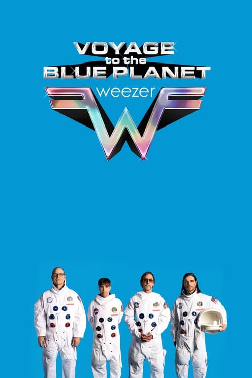 Weezer's Voyage to the Blue Planet: The Concert Film