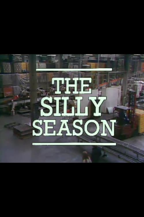 The Silly Season