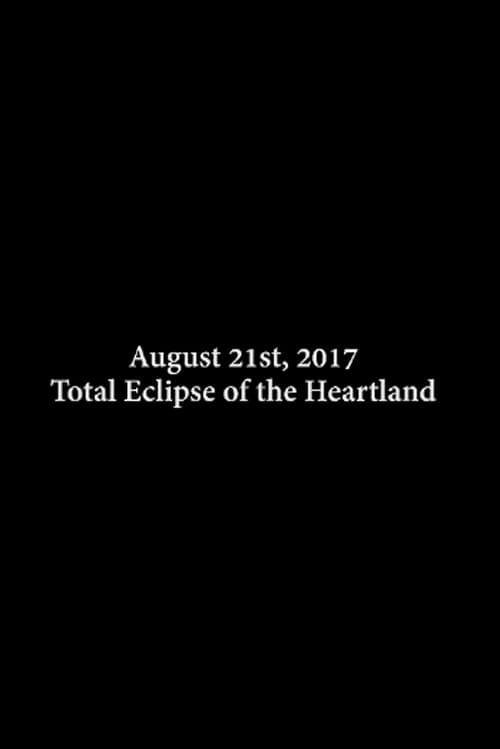 Total Eclipse of the Heartland