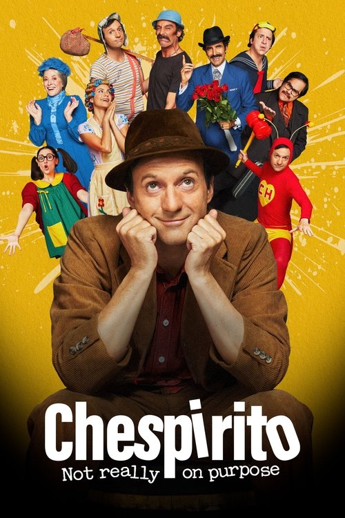 Chespirito: Not Really on Purpose