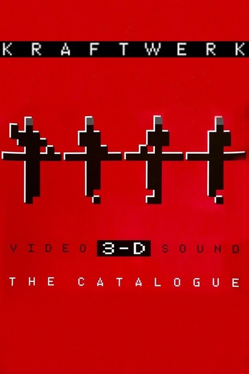 Kraftwerk: 3-D The Catalogue