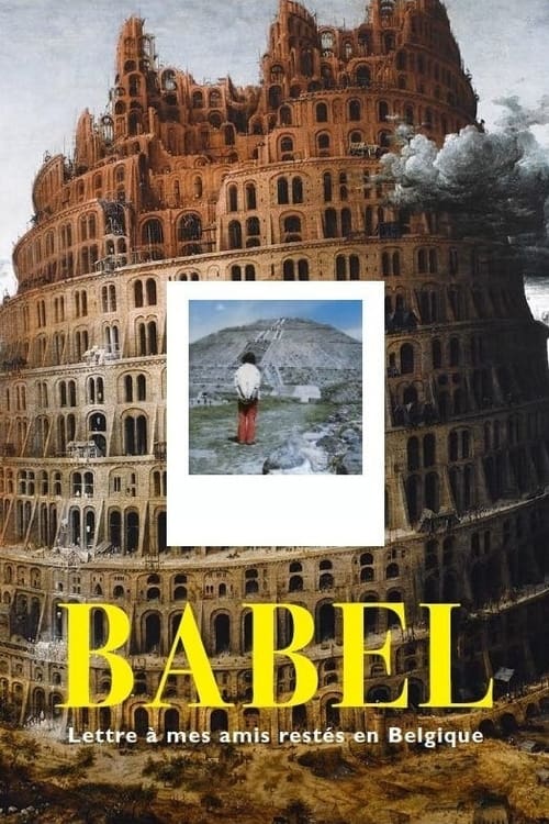 Babel: A Letter to My Friends Left Behind in Belgium