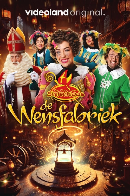 De Club van Sinterklaas: de Wensfabriek