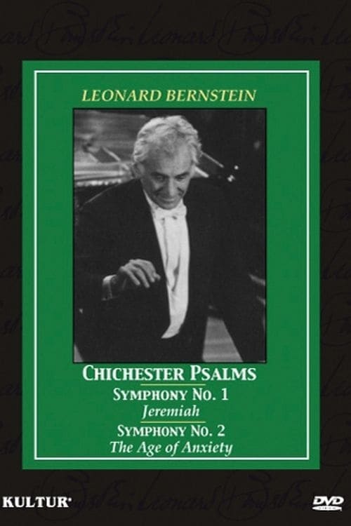 Leonard Bernstein: Chichester Psalms Symphony No's 1 & 2