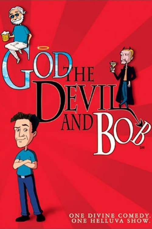 God, the Devil and Bob