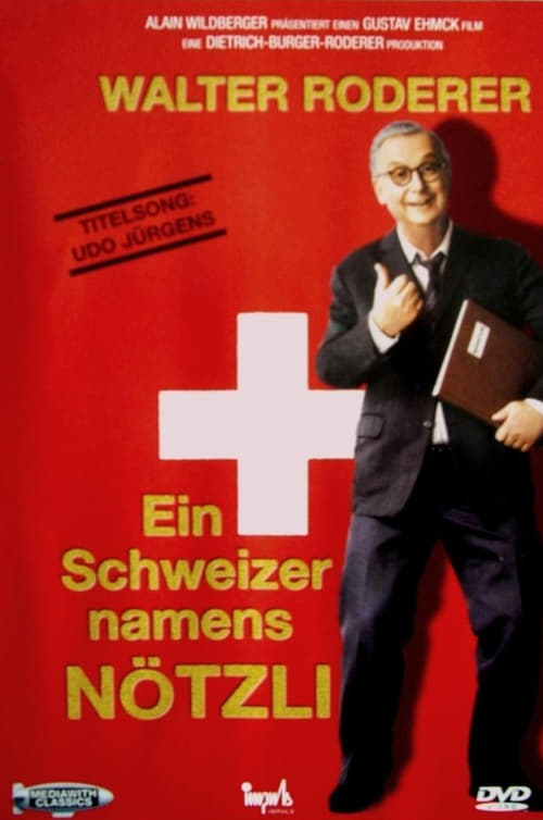 Ein Schweizer namens Nötzli