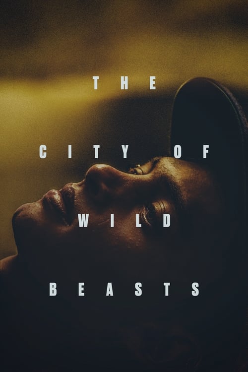 The City of Wild Beasts