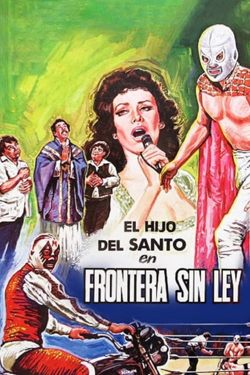 El hijo de Santo en frontera sin ley