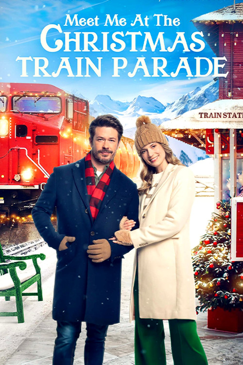 Meet Me at the Christmas Train Parade
