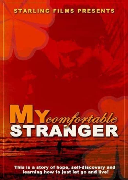 My Comfortable Stranger