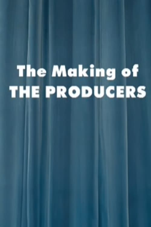 The Making of 'The Producers'