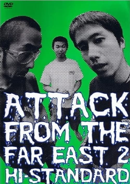 ATTACK FROM THE FAR EAST 2