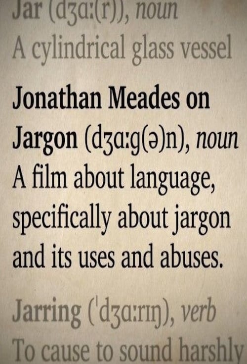 Jonathan Meades on Jargon