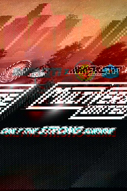 IMPACT Wrestling x NJPW: Multiverse United: Only The Strong Survive