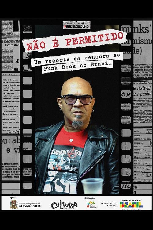 Não é Permitido: um recorte da censura ao Punk Rock no Brasil