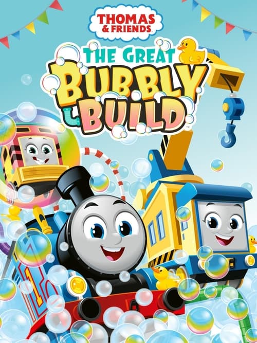 Thomas & Friends: The Great Bubbly Build