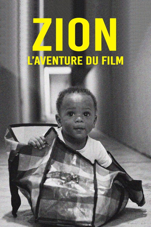 Zion, l'aventure du film